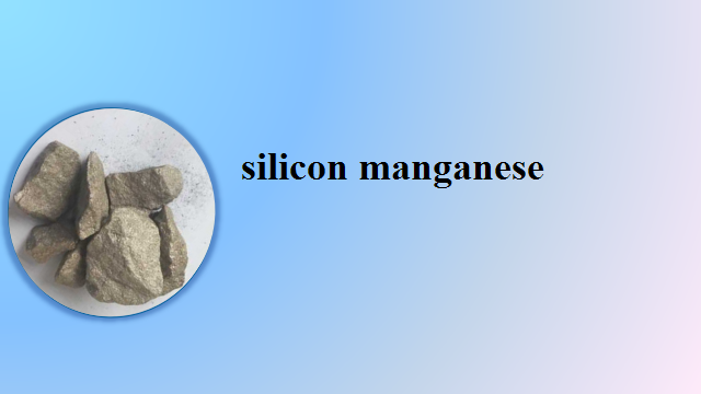 Anyang gold seller supply high quality silicon manganese