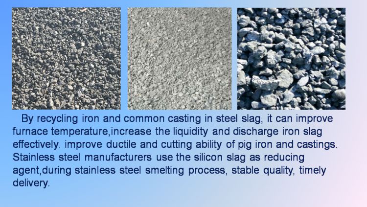 Used for steelmaking - silicon slag ferrosilicon slag